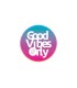 Good vibe only